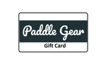 Paddle Gear Gift Card
